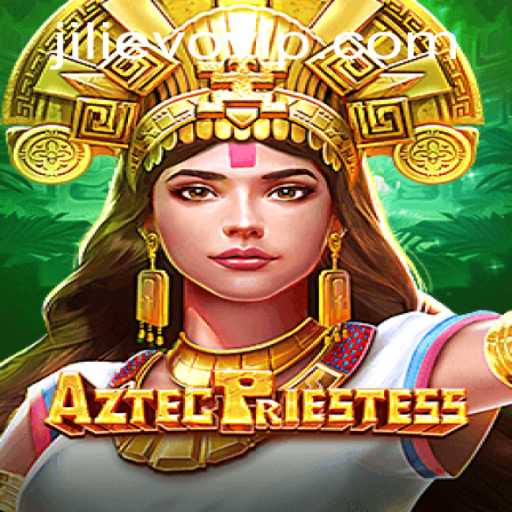 AztecPriestess: Exploring the Mystical World of Ancient Rituals and the Jili Evo Experience